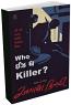 Who Is the Killer Who Is the Killer