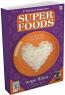 Super Foods Super Foods