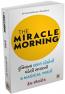 The Miracle Morning The Miracle Morning