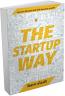 The Startup Way