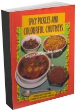 Spicy Pickles And Colourful Chutneys (English)