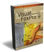 Learn Visual FoxPro 9.0 In Gujarati Learn Visual FoxPro 9.0 In Gujarati